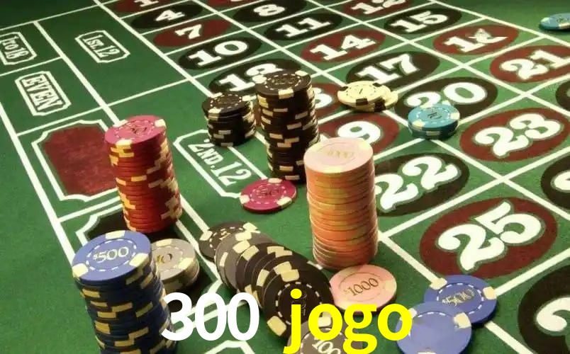 Estatísticas 300 jogo