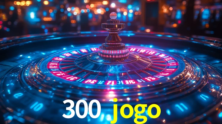 Ofertas Imperdíveis na 300 jogo: Promoções e Bônus Que Valem a Pena