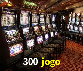 A Experiência Imersiva dos Cassinos Ao Vivo no 300 jogo
