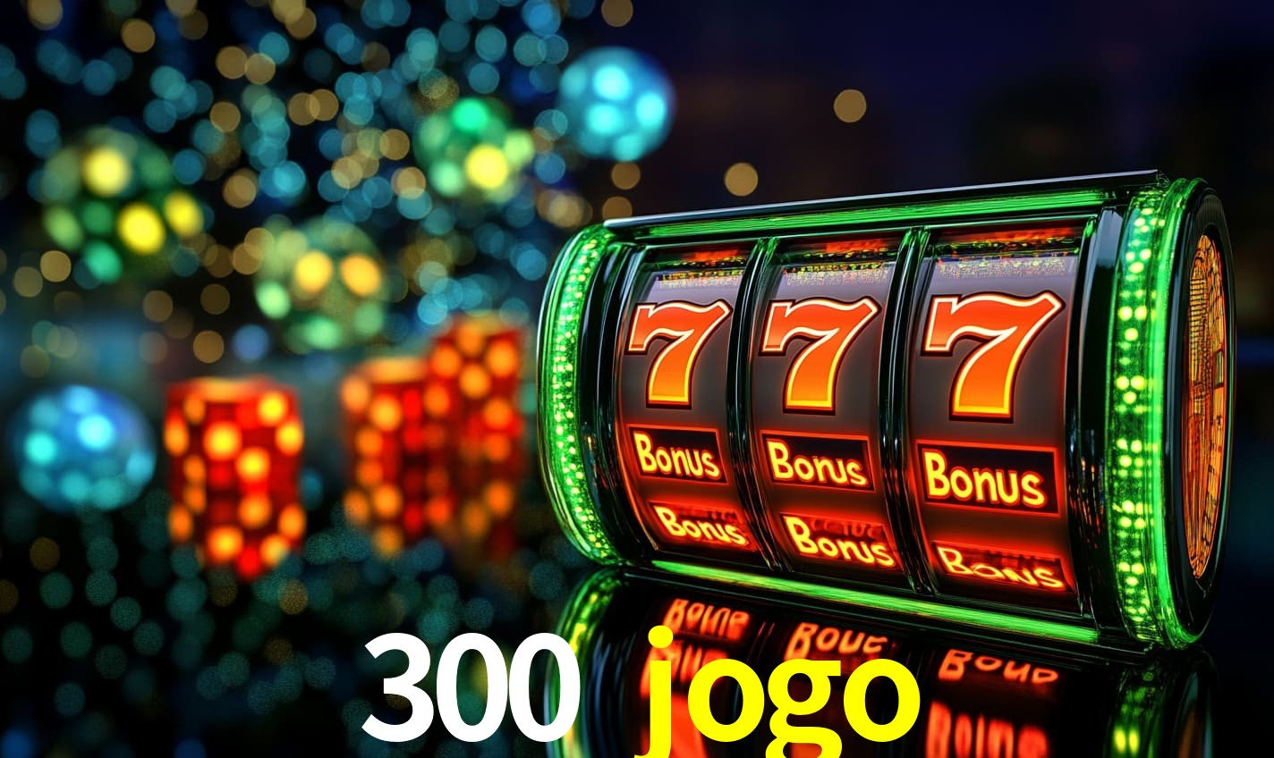 Casino Ao Vivo 300 jogo