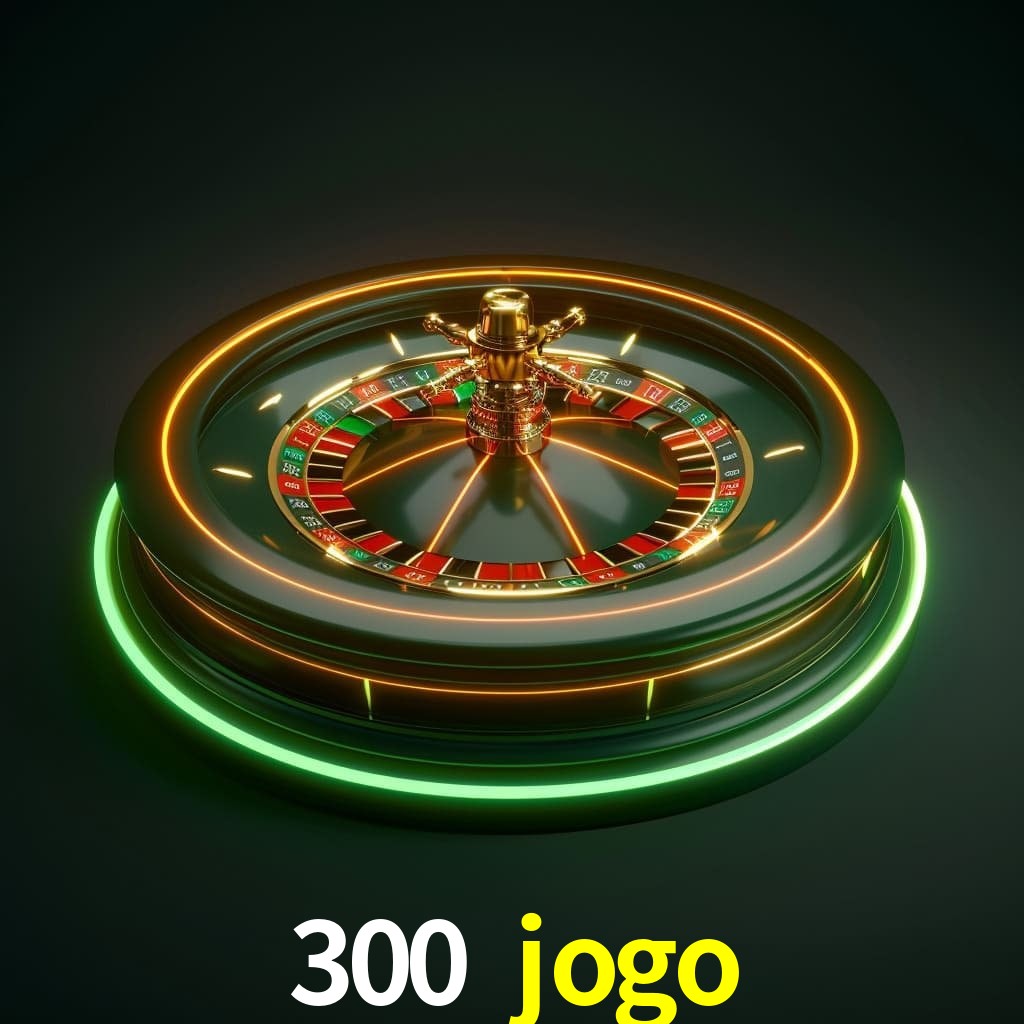 Download de APK seguro na 300 jogo
