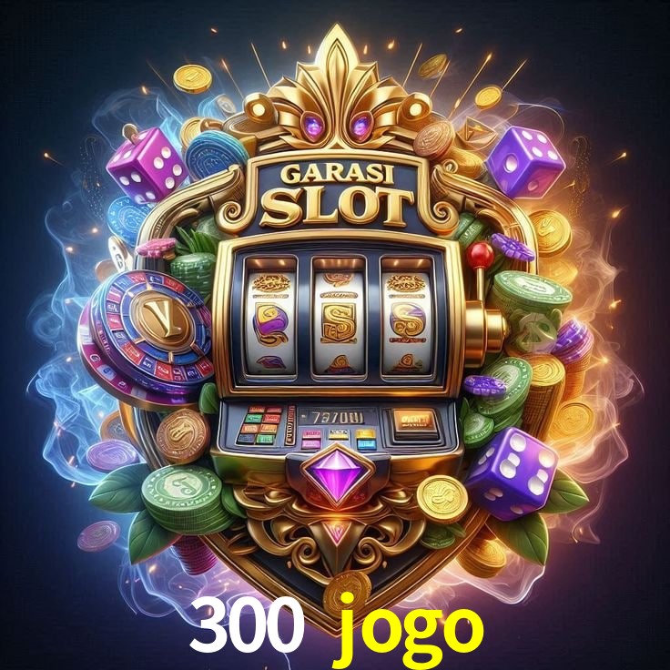 Login Seguro 300 jogo